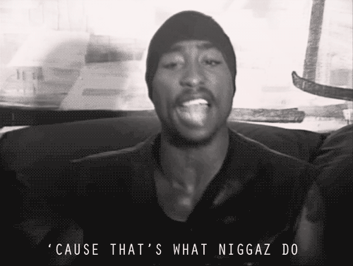 hunnedblackcoffins:  Hoes get horny, niggaz die. ‘Cause that’s what niggaz do.