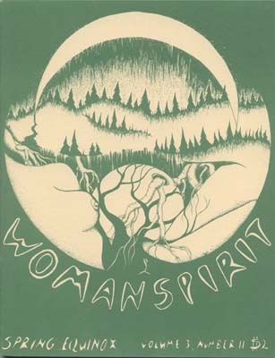 Nine covers from Womanspirit magazine (published quarterly, 1974-1984). Via Womanspirit.“Many femini