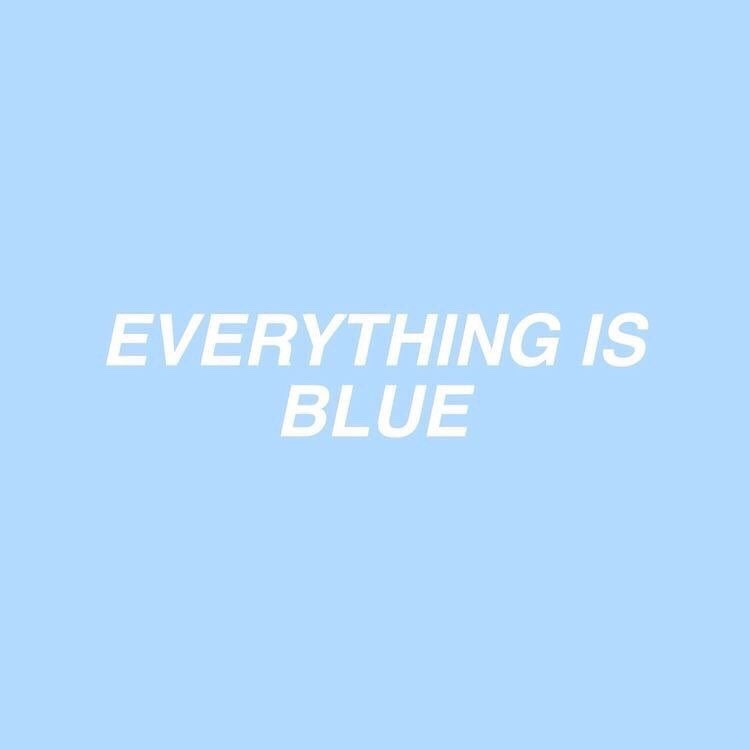 Everything Blue