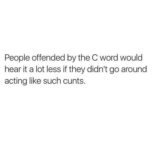 dont be a cunt