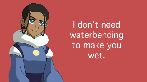 becausemaiko:lizzonator:Avatar Valentines/Pick-up linesIt’s that time of year again.