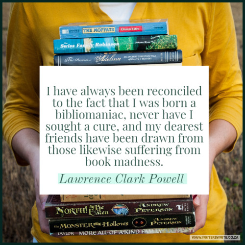 writerswritecompany: Quotable – Lawrence Clark PowellFind out more about the author here