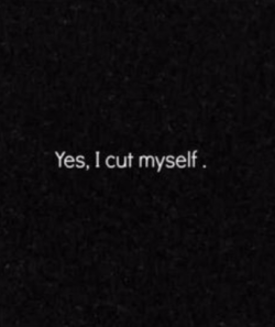 zontafer2:  So I’ve cut. Again. I just always seem to resort to cutting no matter how hard I try to stop. I just can’t do anything right