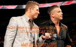 wwefantasyconfessions:  I’d give anything