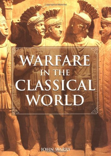 John Warry, Warfare in the Classical WorldThese are a few of my favorite books, by 336BC