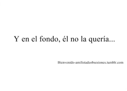 unicamenteoriginal:  Cuando ella se dio cuenta. Ya era tarde, estava completamente enamorada.  