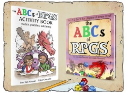 sizvideos:  Share your passion with children’s book The ABCs of RPGs. Find more information here 