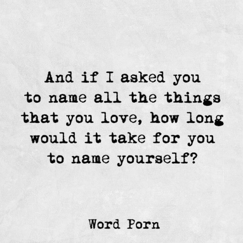 Makes you think.. ❤️ love yourself. you’re beyond amazing and are so deserving of love from ot