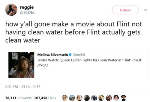 blackness-by-your-side: Wow… I hope that that filmmakers will earn a bunch of money and send it to Flint! If filmmakers are not going to donate more than they spent on creating and promoting this film they are bastards. It would be one of the most immoral