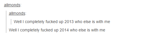 itsstuckyinmyhead:  New Years on Tumblr