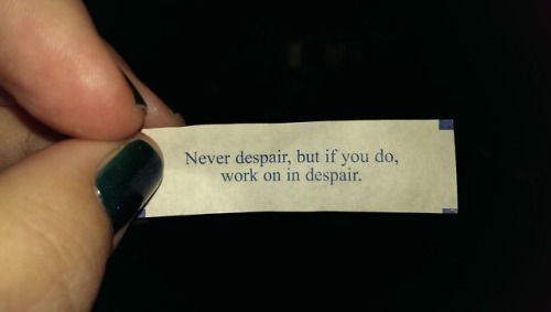 Ok fuck you fortune cookie.