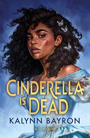 the-knights-who-say-book: REVIEW: CINDERELLA IS DEAD BY KALYNN BAYRONRating: ★★★★☆Blurb: I