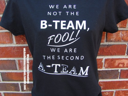 Warehouse 13 Inspired &ldquo;Second A-Team&rdquo; T-ShirtClaudia has many great lines, but this is o