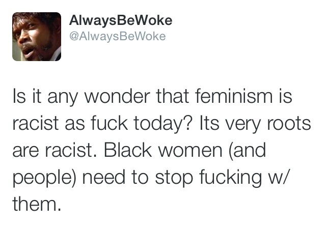 alwaysbewoke:  /rant  