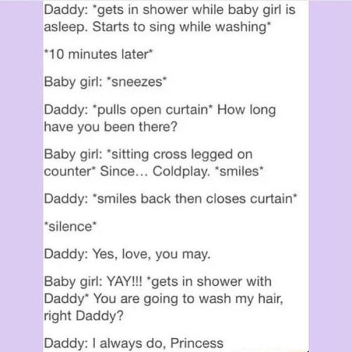 merciless-princessx3: I want a Daddy who would wash my hair.