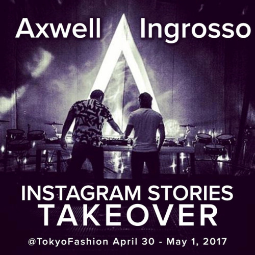 Swedish DJ duo Axwell Λ Ingrosso are in Tokyo for Electric Daisy Carnival and they will be taking ov