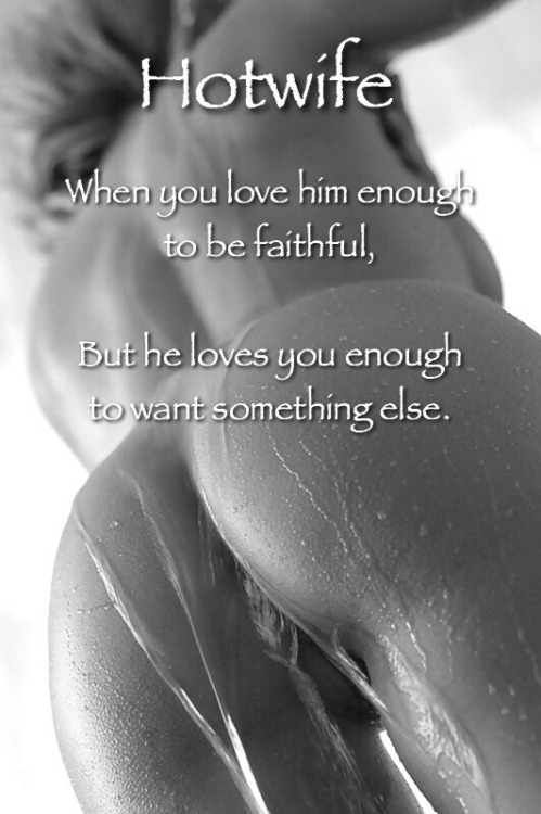 submissive-gentleman:floridwifelover:  Well said.    FWL  So true.   It’s true love…