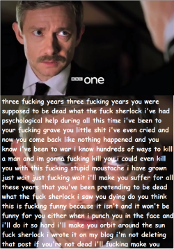 letsboldlygomotherfuckers:  kaikea24:   This  I could even kill you with this mustache…  I’m just imagining him ripping off the mustache and strangling sherlock with it 