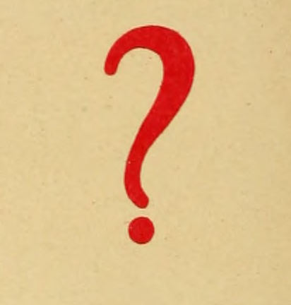 Red question marks. 1926.source