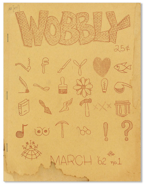 New Arrivals: WOBBLY, No.1 (March, 1962), edited by Dave Bromfield.Short-lived recruiting periodical