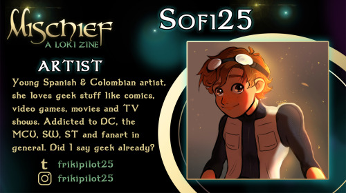 mischieflokizine: ❄️ARTIST SPOTLIGHT: Sofi25 ❄️Introducing Mischief: A Loki Zine’s next artist contr