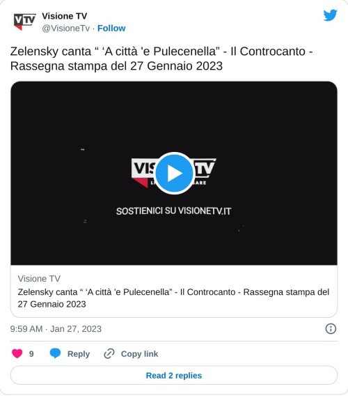 Zelensky canta “ ‘A città 'e Pulecenella” - Il Controcanto - Rassegna stampa del 27 Gennaio 2023 https://t.co/ItAPK3RM7n  — Visione TV (@VisioneTv) January 27, 2023