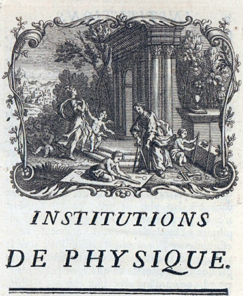 Émilie du Châtelet - Institutions de physique (1740).