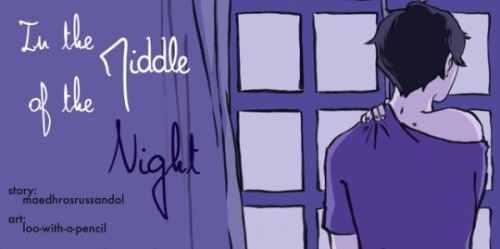 yurionicebigbang:in the middle of the nightauthor: @maedhrosrussandolartist: @loo-with-a-pencilbeta:
