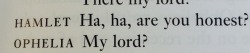 willowniehaus:  coolprofessor: &ldquo;Ok dost thou finger thyself?(;&rdquo;   hamlet, the og straight white fuckboy