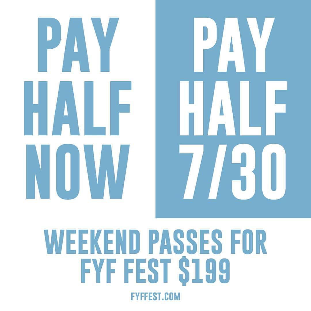 Purchase Your Weekend Passes To Fyf By Thursday June 30th To Take 