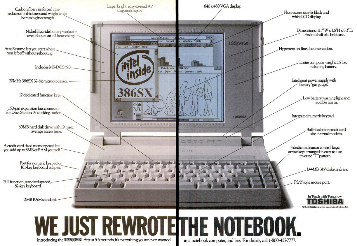 Toshiba T2200SX was one of the lightest 386SX-based machines in 1991. It could pack 20-MHz CPU, normal hard drive, all interfaces and about three hours of battery life in a computer that weighted only 2.5kg. That was one kilogram less than an average...
