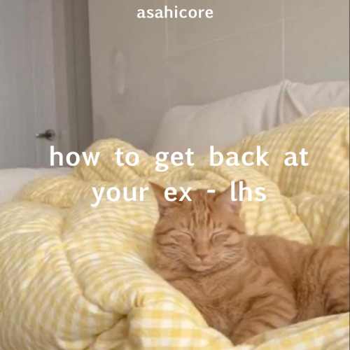 How To Get Back At Your Ex - Lhs (m)