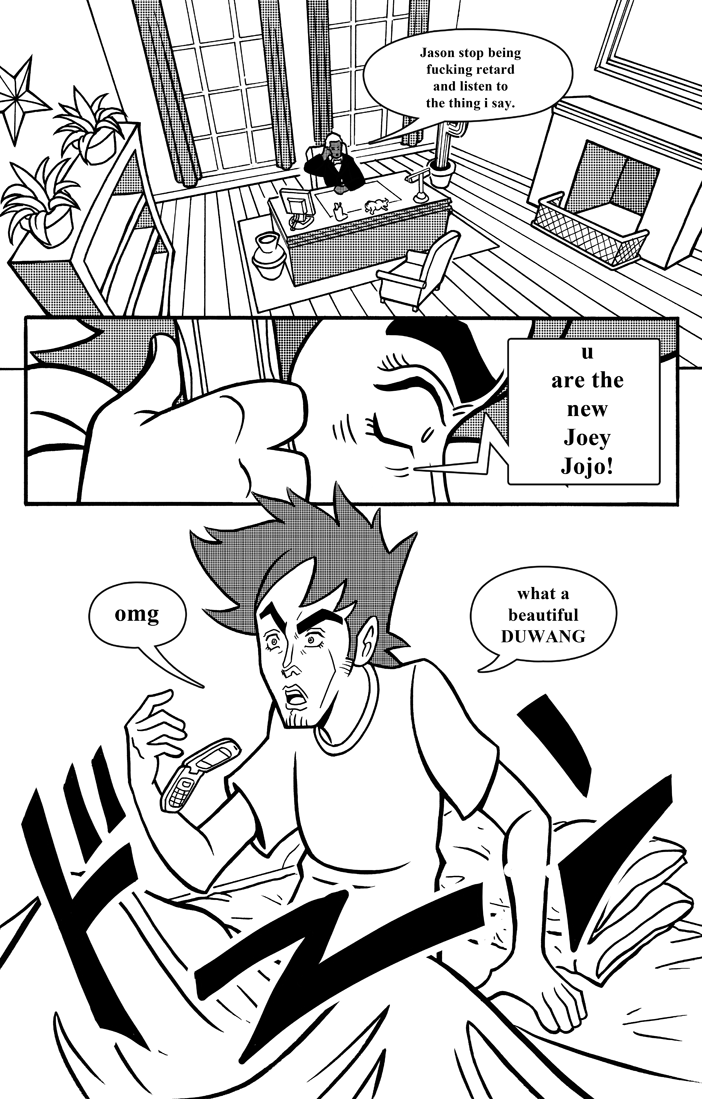 I am indeed working on a brand new comic, which I hope to start releasing very shortly. Here’s a sneak peak!
*Update* Sadly, this is just a little rouse to commemorate the 1st of April. I’m actually doing a comic about a bunch of teenagers fighting...