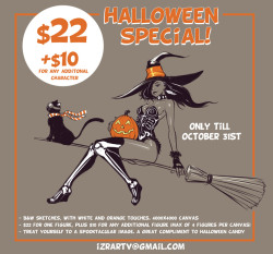 xizrax:  just  in time for Halloween i’m offering a special price on B&amp;W sketches:  ฦ for one figure, every additional figure is บ (max 4 figures per  canvas). come with white highlights tones and additional orange color,  to go with the seasons