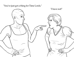 harbek:   &ldquo;C’rizz, that’s not fair! Or very nice.&rdquo;&ldquo;Oh, I’m fed up of being nice, Charlotte! I’m fed up of being pushed around by Kro’ka, Divergents, Rassilons, and Doctors!&rdquo; - The Next Life  I can’t believe what bratty