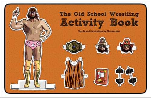 The Old School Wrestling Activity Book by Alon Avissar
