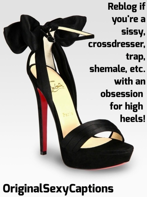 danni1972:safemodecurious:all sissies are!Yes Who doesn’t love pretty heels? And red bottoms? 