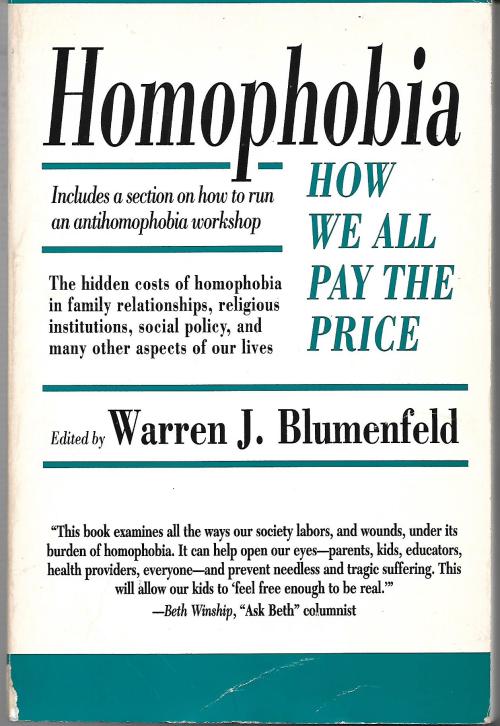  Homophobia: How We All Pay the Price - Edited Warren J. Blumenfleld 
