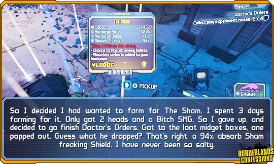 borderlands-confessions:  So I decided I had wanted to farm for The Sham. I spent