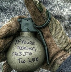 southernraisedmarinecorpsmade:  If you’re reading this it’s too late