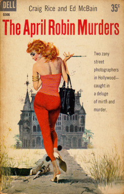 The April Robin Murders, by Craig Rice and Ed McBain (Dell, 1958).From a second-hand bookstore in New York.