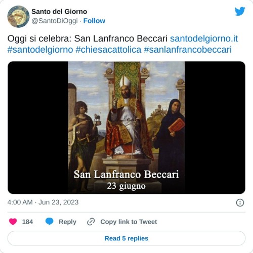 Oggi si celebra: San Lanfranco Beccari https://t.co/YeJ319veQQ#santodelgiorno #chiesacattolica #sanlanfrancobeccari pic.twitter.com/s0w1QIWlIY  — Santo del Giorno (@SantoDiOggi) June 23, 2023