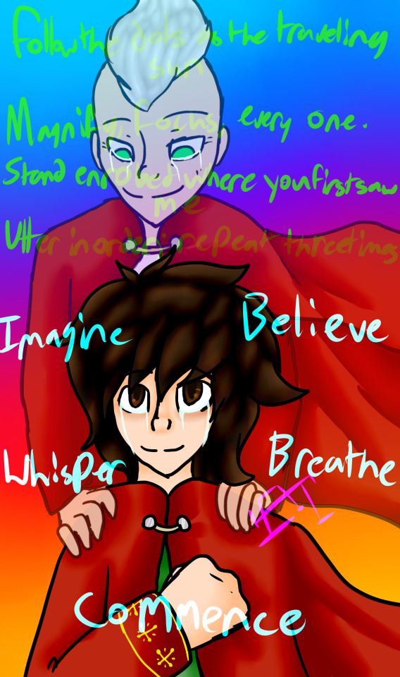 Imagine, Believe, Whisper, Breath, Commence