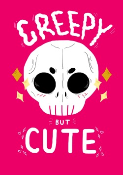 redbubble:  “Creepy But Cute” by snapsaplenty | Purchase on Redbubble