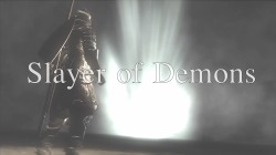 visor-of-artorias:  Souls Series + Names