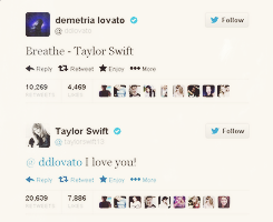  "@ddlovato: Breathe - Taylor Swift""@taylorswift13: @ddlovato I love you!" 