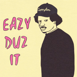 gangsterdoodles:  Eazy Duz It