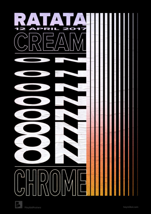 Playlist-posters // Ratata - Cream on Chrome