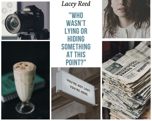 imnotbeinghonestthebook:Lacey Reed, main character mood board. Heyy guys!! Here’s the moodboard / ch