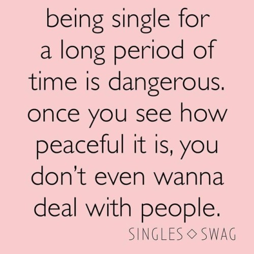 Suddenly life makes sense&hellip;  #IsThisWhyIDontLikePeople #SingleLife #singlesswag ww